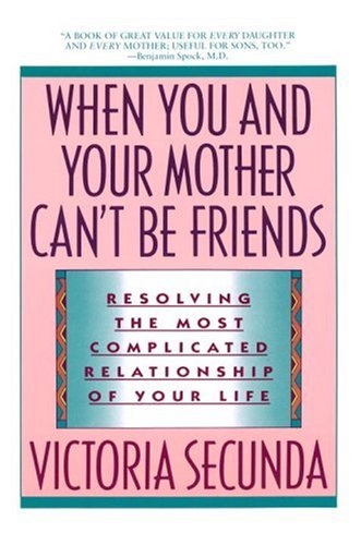 When You and Your Mother Can
