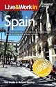 Live & Work in Spain (Live and Work)