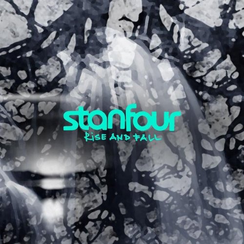 STANFOUR - Rise & Fall - Zortam Music