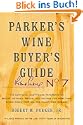 Parker's Wine Buyer's Guide, 7th Edition
