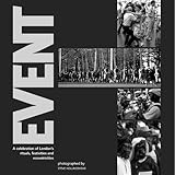 Event : a celebration of London's rituals, festivities and eccentricities
