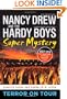 Terror on Tour (Nancy Drew: Girl Detective and Hardy Boys: Undercover Brothers Super Mystery #1)