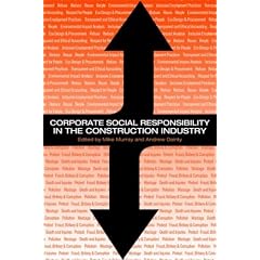 Corporate Social Responsibility in the Construction Industry