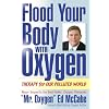 Flood Your Body with Oxygen: Therapy for Our Poluted World