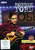 Ohne Filter - Musik Pur: Robben Ford in Concert Revisited