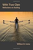 With Two Oars: Reflections on Sculling