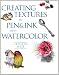 Creating Textures in Pen & Ink With Watercolor