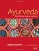 Ayurveda: The Divine Science of Life by Todd Caldecott CIH AHG