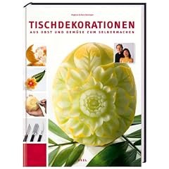 Tischdekorationen aus Obst und Gem�se zum selbermachen