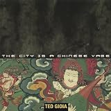 City Is a Chinese Vase