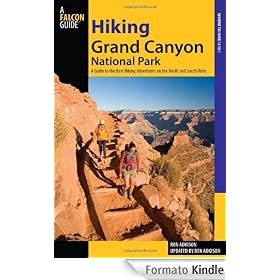 Hiking Grand Canyon National Park, 3rd: A Guide to the Best Hiking Adventures on the North and South Rims (Regional Hiking Series)