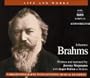 Brahms: Life & Works