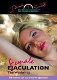 Female Ejaculation - The Workshop