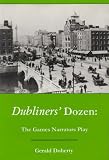 Dubliners' Dozen: The Games Narrators Play