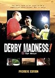 DERBY MADNESS! The Movie