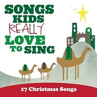 Songs Kids: 17 Christmas Songs