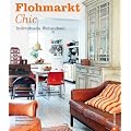 Flohmarkt Chic: Individuelle Wohnideen