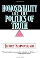 Homosexuality and the Politics of Truth