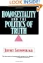 Homosexuality and the Politics of Truth