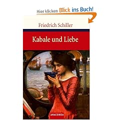Kabale und Liebe: Ein b�rgerliches Trauerspiel