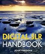Digital SLR Handbook