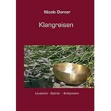 Klangreisenvon "Nicole Dorner"