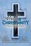 Myth & Christianity: An Inquiry Into The Possibility Of Religion Without Myth (1591022916) by Jaspers, Karl