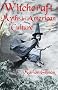 Witchcraft Myths in American Culture
