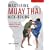 Mastering Muay Thai Kick-Boxing: Mma-Proven Techniques
