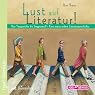 H&ouml;rbuch Von Taugenichts bis Steppenwolf: Eine etwas andere Literaturgeschichte (Lust auf Literatur!)