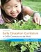 Early Education Curriculum: A Child's Connection to the World
