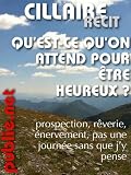 Qu'est-ce qu'on attend pour être heureux ?: puiser dans le terreau autobiographique, découvrir son propre chantier utopique