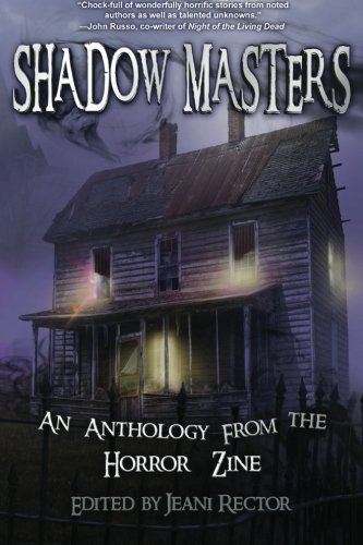 Shadow Masters: An Anthology from The Horror Zine