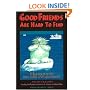 Good Friends Are Hard to Find: Help Your Child Find, Make, and Keep Friends