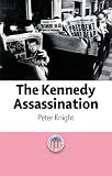 Cover of The Kennedy Assassination by Peter Knight 0748624112