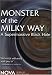 NOVA: Monster of the Milky Way