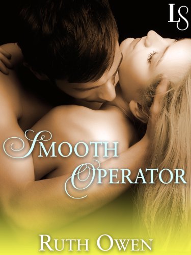 Smooth Operator: A Loveswept Classic Romance