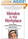 Weirdos in the Workplace: The New Normal--Thriving in the Age of the Individual