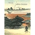 Fables choisies : Illustr�es par des ma�tres de l'estampe japonaise