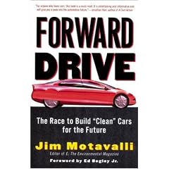 Forward Drive: The Race to Build "Clean" Cars for the Future