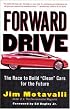 Forward Drive: The Race to Build 