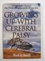 Growing Up With Cerebral Palsy                    S