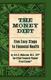 Cover of The Money Diet by Ara G. Malazian 1425720315