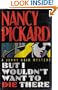 But I Wouldn't Want to Die There (Jenny Cain Mysteries, No. 8)