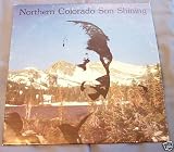 Northern Colorado Son Shining SIGNED