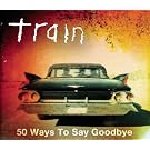 50 Ways To Say Goodbye