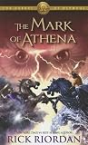 The Mark of Athena (Heroes of Olympus, Bk 3)
