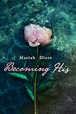 Becoming His (His Series Book 1)