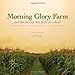Morning Glory Farm: And the Family That Feeds an Island