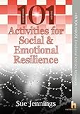 101 activities for social & emotional resilience